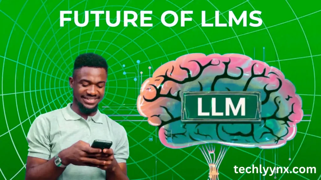 the future of llms