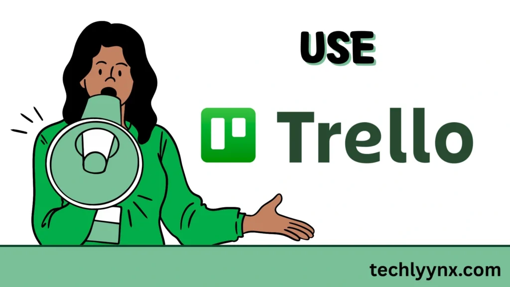 trello – a great technology tools