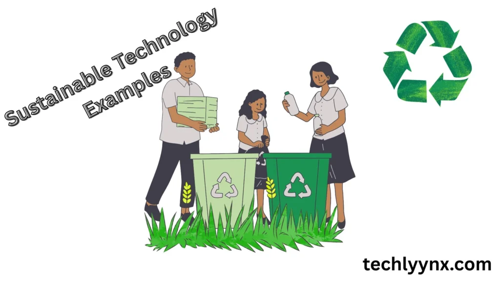 Sustainable Technology Examples Changing the World